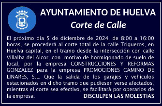 Corte de calle Trigueros Huelva