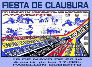 Cartel de la Fiesta de Clausura de las Escuelas Deportivas de Ayamonte.