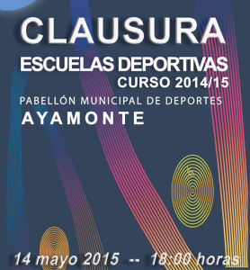 Cartel de clausura de las Escuelas Deportivas de Ayamonte.