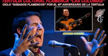 Recital flamenco de Perico El Pañero y Antonio Carrión en la Tertulia de las Colonias