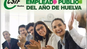 CSIF busca a los empleados públicos del año en Huelva