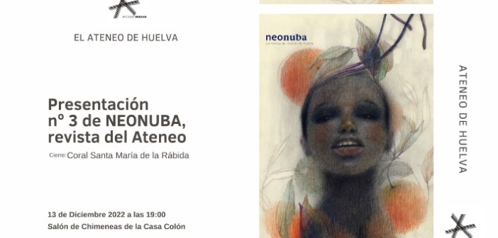 El Ateneo de Huelva presenta este martes el número tres de la revista Neonuba