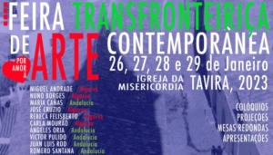 La IV Feria Transfronteriza de Arte Contemporáneo se celebra del 26 al 29 de enero en Tavira