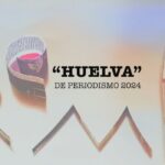 El Premio ‘Huelva’ de Periodismo regresa tras cuatro años de pausa