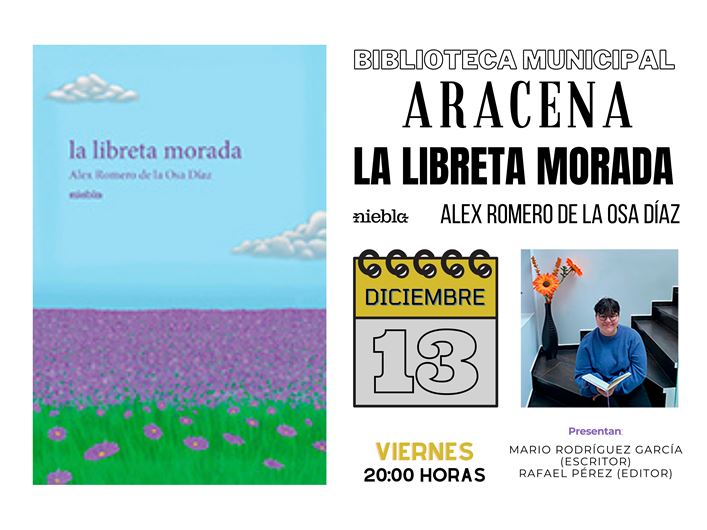 ‘La libreta morada’, la ópera prima del joven poeta aracenense Álex Romero de la Osa